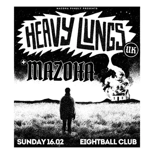 Heavy Lungs / Mazoha